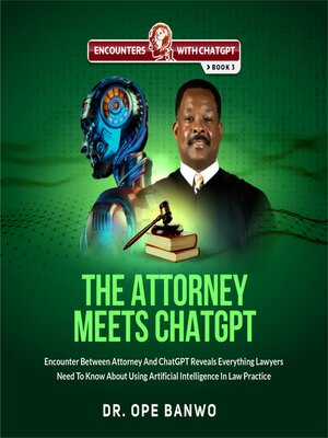cover image of The Attorney Meets ChatGPT